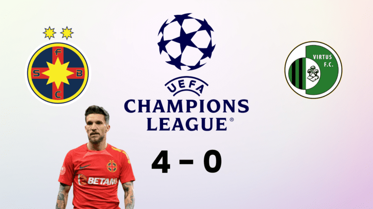 Match Analysis: FCSB 4-0 Virtus – FCSB Advances in UEFA Champions League Qualifiers