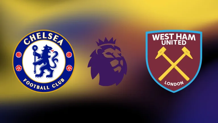 Chelsea vs. West Ham: Tactical Preview and Key Matchups to Watch